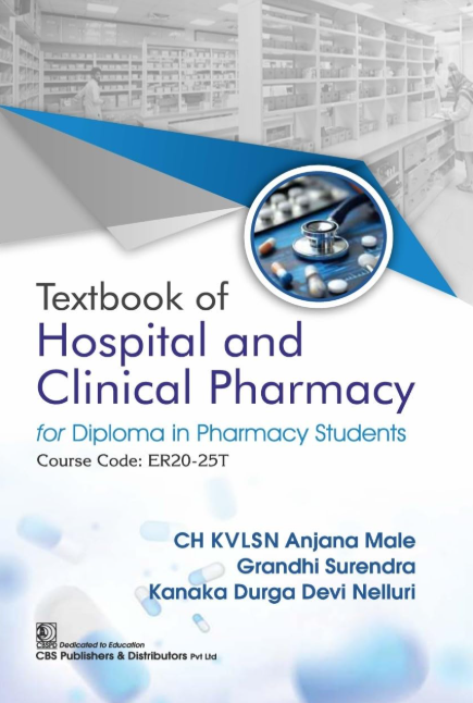 Textbook of Hospital and Clinical Pharmacy for Diploma in Pharmacy Students Course Code ER20-25T